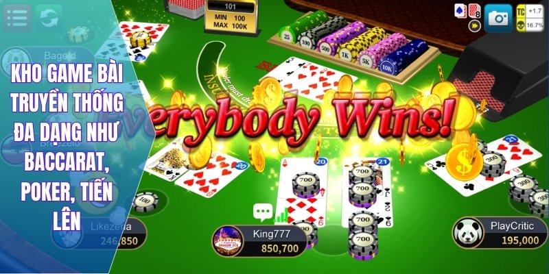 Kho game bài truyền thống đa dạng như baccarat, poker, tiến lên