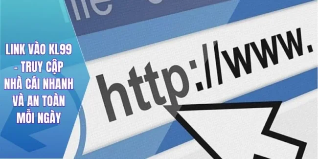 Link Vào KL99